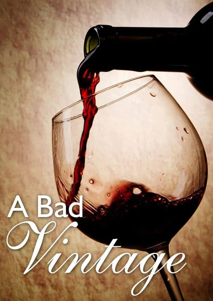 A Bad Vintage - Wine Themed Murder Mystery Game
