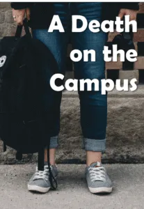 Death On Campus - Education Tool