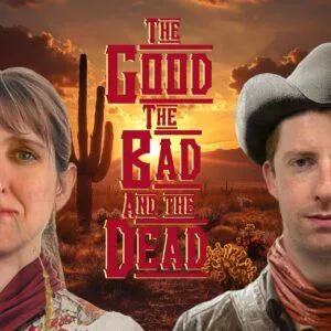 The Good, The Bad and The Dead- Virtual Murder Mystery Event