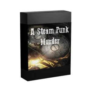 A steampunk murder themed murder mystery