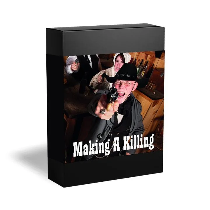 Making a Killing