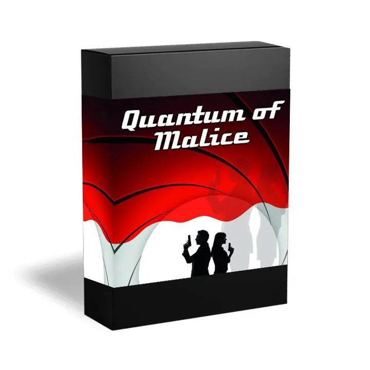 Quantum of Malice