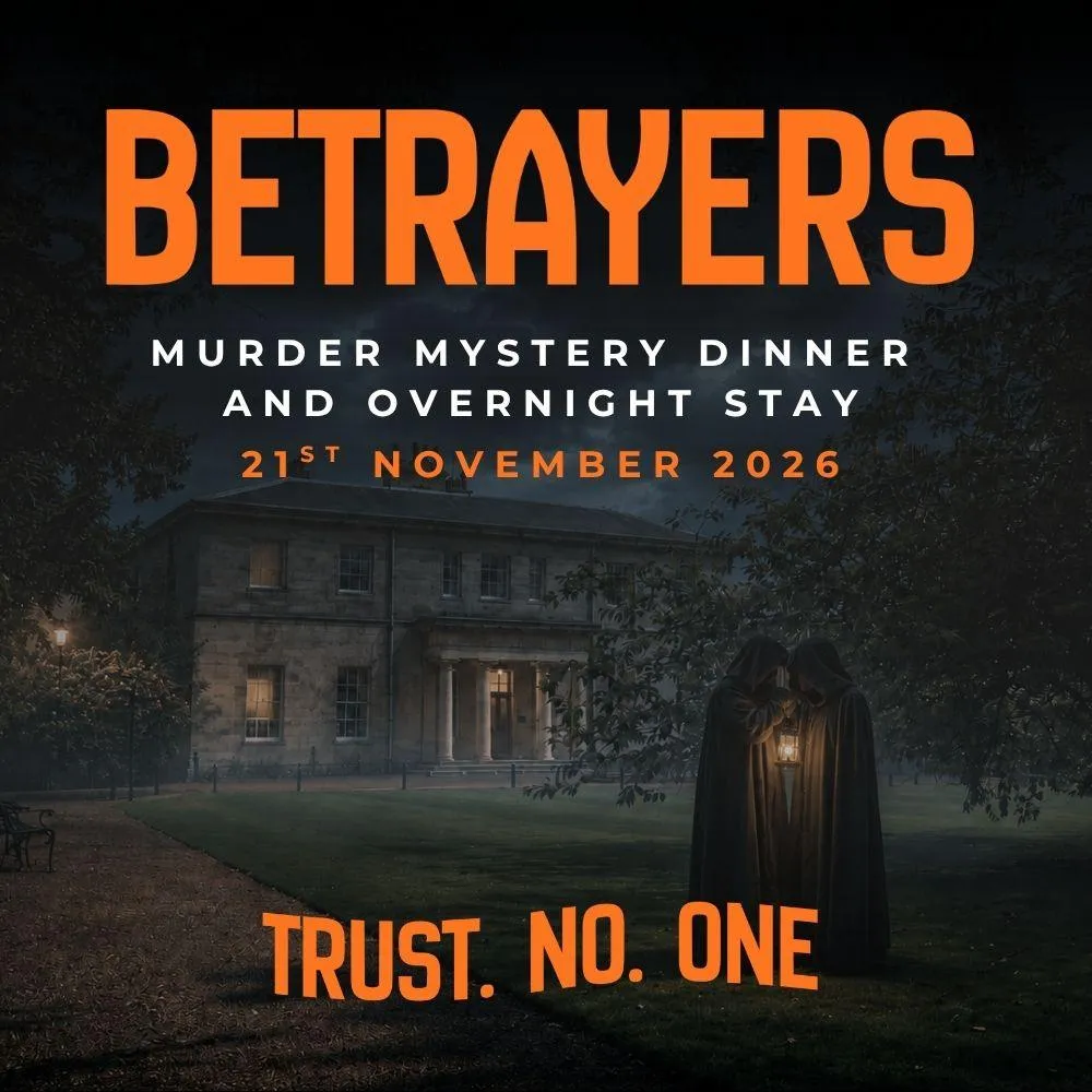 Betrayers - Murder Mystery Dinner and Overnight Stay in Northumberland - 21st November 2026